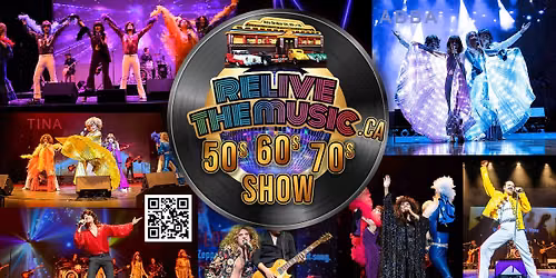 Relive the Music 50s 60s & 70s SHOW - Yes we added 70s