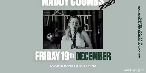 Maddy Coombs | Live! Sghetto