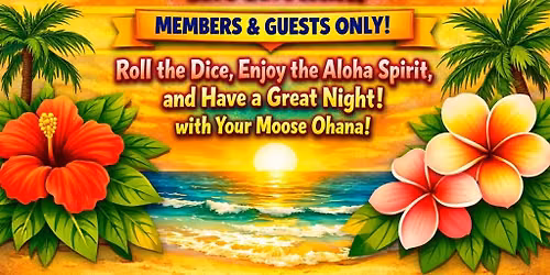Island Themed Bunco At The Moose FRIDAY, August 21st