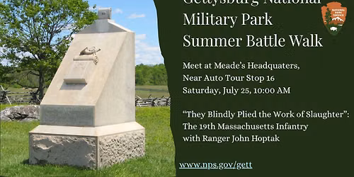 Battle Walk- \u201cThey Blindly Plied the Work of Slaughter\u201d: The 19th Massachusetts Infantry