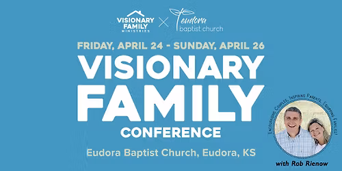 Visionary Family Conference