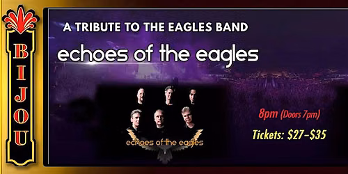 Echoes Of the Eagles: A Tribute To The Eagles Band