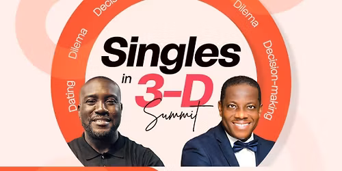 Singles in 3-D Summit 