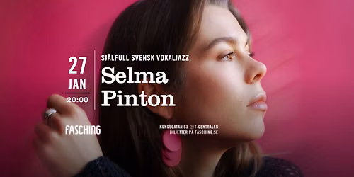 Selma Pinton | Fasching, Stockholm