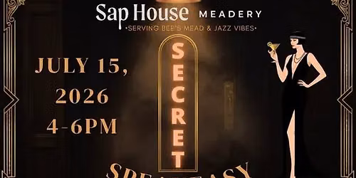100th Anniversary Celebration | 1920's Speakeasy at Sap House Meadery NoCo