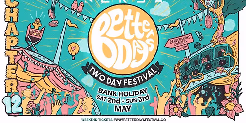 SERSA 6th Birthday x Better Days Festival Chapter 12 - Sat 2nd May