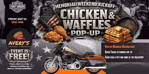 Memorial Weekend Kickoff: Chicken & Waffles Pop-Up