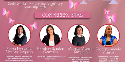 Congreso Mujer de Alto Valor "No te creas empoderada vu\u00e9lvete poderosa"