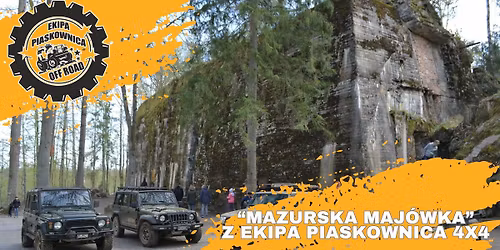 "MAZURSKA MAJ\u00d3WKA" z Ekipa Piaskownica 4x4 29.04-03.05.2026