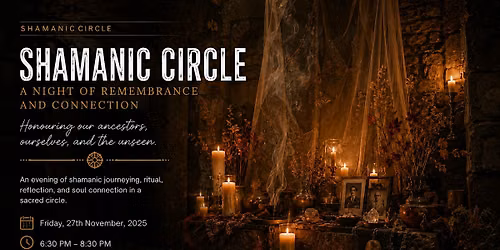 \ufe0f Ancestral Healing Circle - Honouring the Lineage: Seen & Unseen