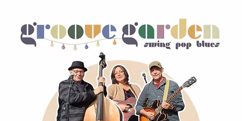 Groove Garden - Swing Pop Blues