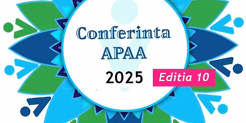 Conferinta APAA 2025 - Editia 10