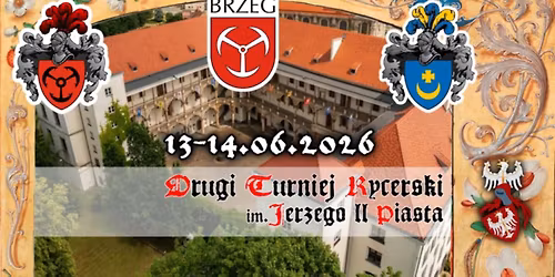 II Turniej Rycerski imienia Jerzego Piasta II