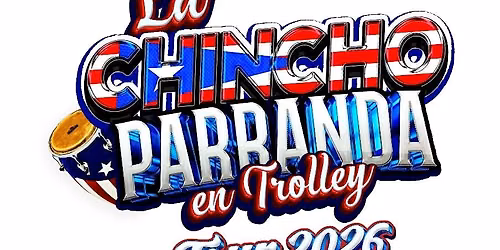 La ChinchoParranda En Trolley 2026.