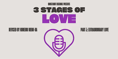 3 Stages of Love Part 3: Extraordinary Love
