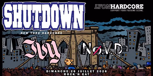 SHUTDOWN (NYHC) + IVY + N\u00f8.V.D @Rock'N Eat - Lyon