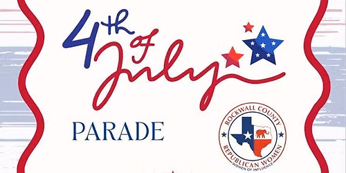 \ud83c\uddfa\ud83c\uddf8 City of Rockwall July 4th Parade \ud83c\uddfa\ud83c\uddf8