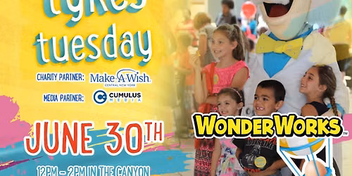 Tykes Tuesday- Wondeworks