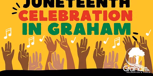 Juneteenth Celebration in Graham