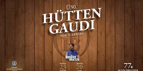 H\u00fcttengaudi \u00dc30 am 23.Januar
