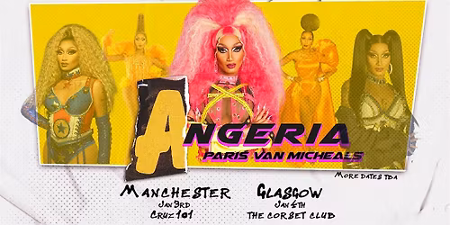 DFIU Events Glasgow Presents: Angeria Paris Van Micheals