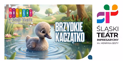 MALUCHY W KRAINIE D\u0179WI\u0118KU - "Brzydkie kacz\u0105tko" - koncert umuzykalniaj\u0105cy dla niemowl\u0105t i dzieci 