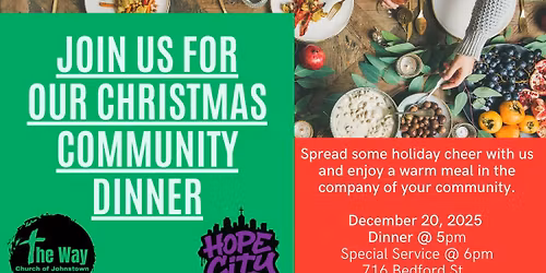 Hope City \/ The Way Church of Johnstown Christmas Community Dinner \/ Service