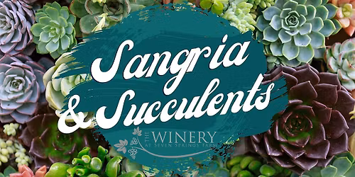 Sangria and Succulents