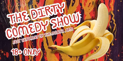 The Dirty Comedy Show
