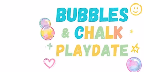 Bubbles and Chalk Playdate