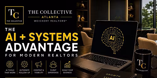 Copy of The AI + Systems Advantage for Modern Realtors