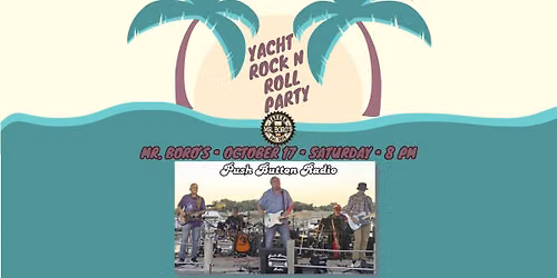Push Button Radio's Yacht Rock n Roll Party at Mr. Boro's