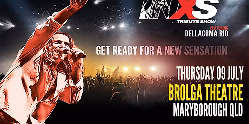 Australian INXS Tribute Show | Maryborough | JULY 9