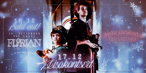 LISAKONTSERT! Florian Wahl ja tema V\u00e4ike Abiline: Imeline j\u00f5ulukontsert 12 vaatuses