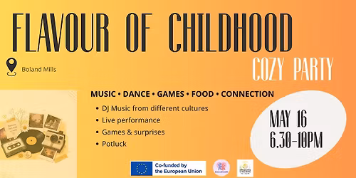 Flavour of Childhood \u2014 Music, Dance & Food Sharing Night