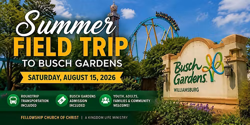 Summer Field Trip to Busch Gardens 2026