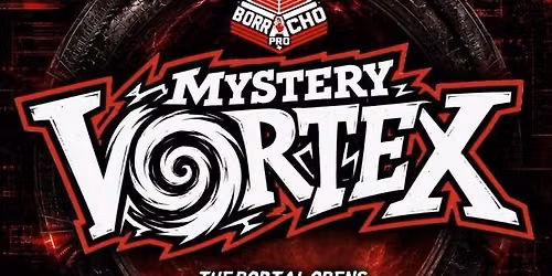 Borracho Pro: Mystery Vortex