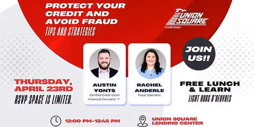 Protect Your Credit and Avoid Fraud - Lunch & Learn