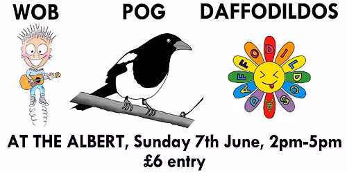 Wob, Pog & The Daffodildos at The Albert (matinee show)