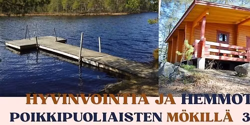 Hyvinvointia ja hemmottelua Poikkipuoliaisten m\u00f6K*ll\u00e4