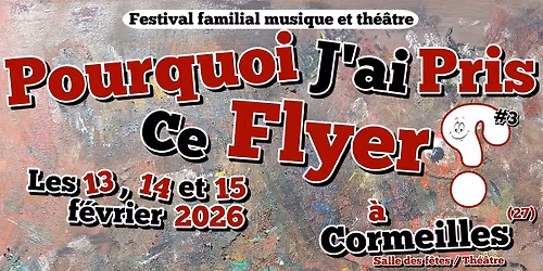 Pourquoi J'ai Pris Ce Flyer #3