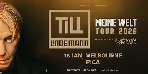 Till Lindemann \/\/ Melbourne \/\/ Meine Welt Tour 2026 \/\/ PICA \/\/ 18+