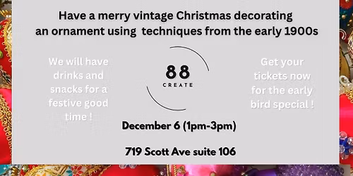 Vintage Ornament Workshop