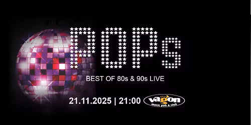 POPs \u2605 Best Of 80' & 90' LIVE # Vagon - Praha