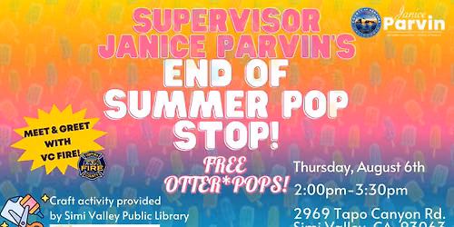 Supervisor Janice Parvin's End of Summer Pop Stop \u2013 Simi Valley