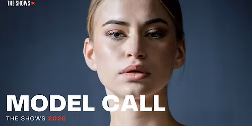 Model Call #5 - FashionBar The Shows: October 2026