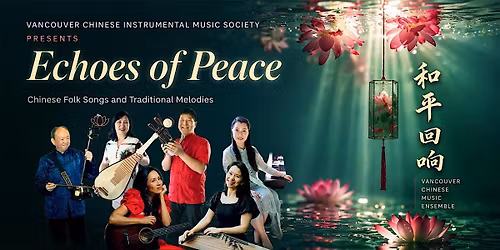 Echoes of Peace | A Concert Celebrating Asian Heritage Month