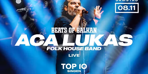 Aca Lukas live - Beats of Balkan!