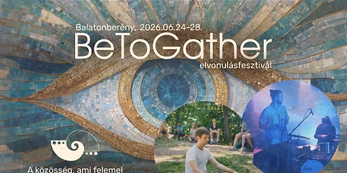 BeToGather Fesztiv\u00e1l 2026
