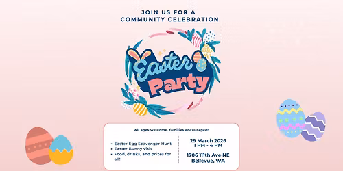Easter Party & Egg Hunt \u2014 Bellevue Community Celebration